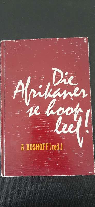 Die Afrikaner se hoop leef! by A. Boshoff