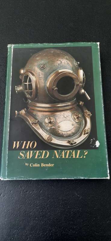 Who Saved Natal? by Colin Bender