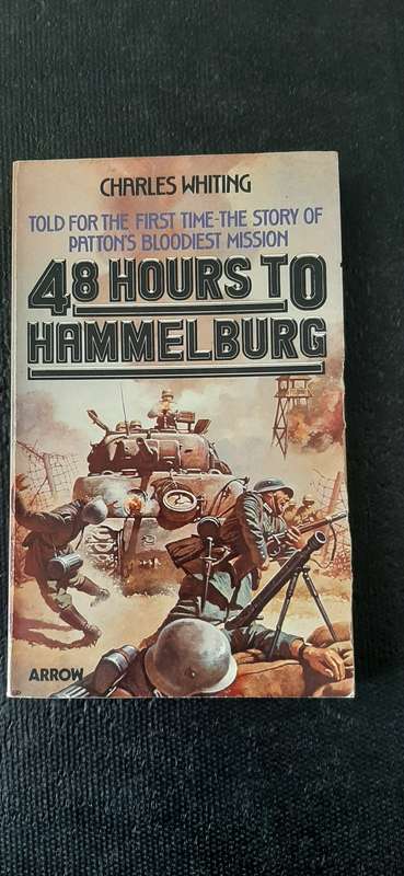 48 Hours to Hammelburg by Charles Whiting