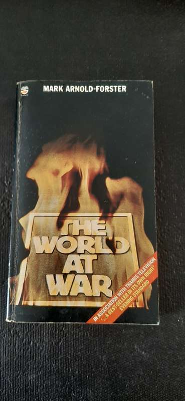 The World at War by Mark Arnold-Forster