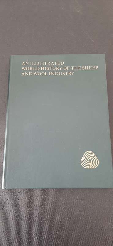An Illustrated World History of the Sheep and Wool Industry