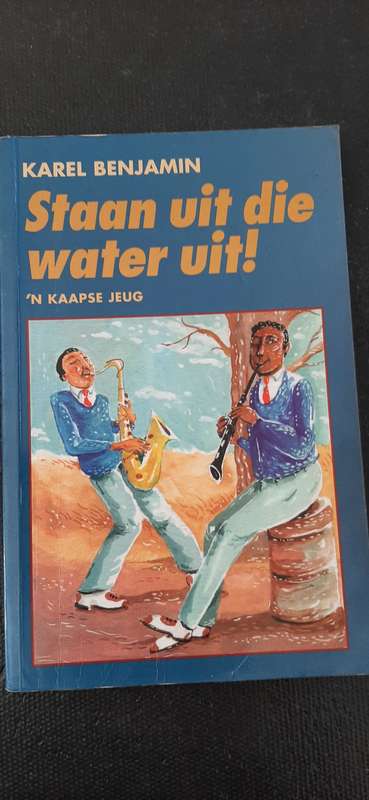 Staan uit die water uit! by Karel Benjamin