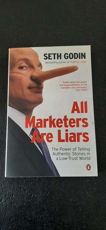 All Marketers Are Liars by Seth Godin