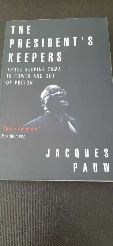 The President`s Keepers by Jacques Pauw