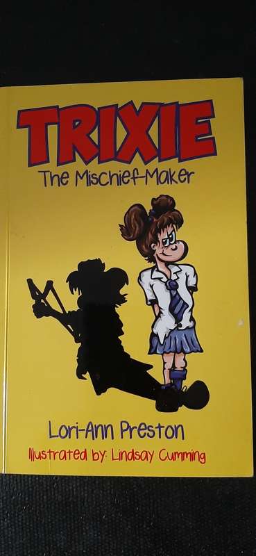 Trixie - The Mischief Maker by Lori-Ann Preston (signed)