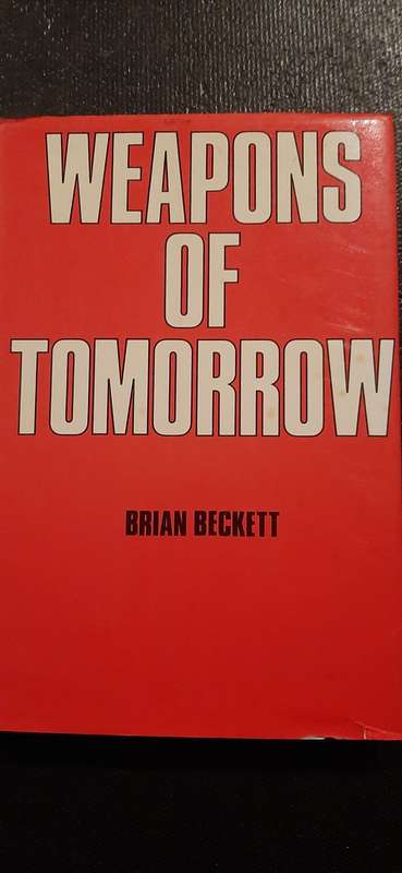 Weapons of Tomorrow by Brian Beckett