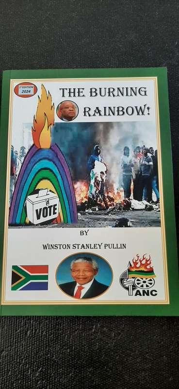 The Burning Rainbow! by Winston Stanley Pullin (Signed 1st Edition)