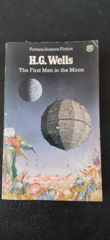 The First Men in the Moon by H.G. Wells