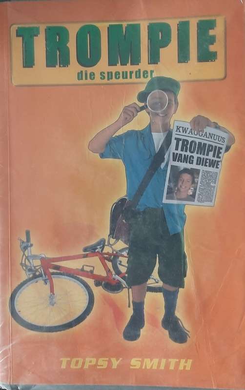 Trompie die speurder by Topsy Smith