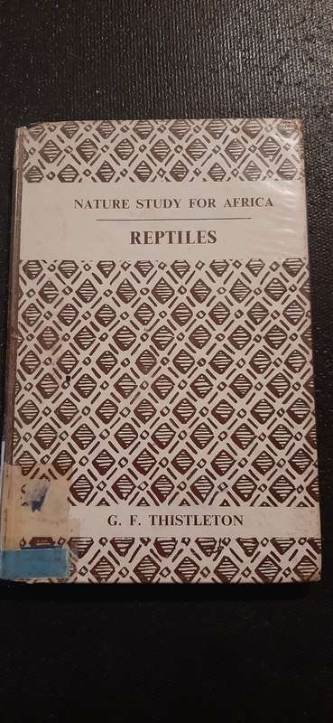 Nature Study for Africa Reptiles by G.F. Thistleton