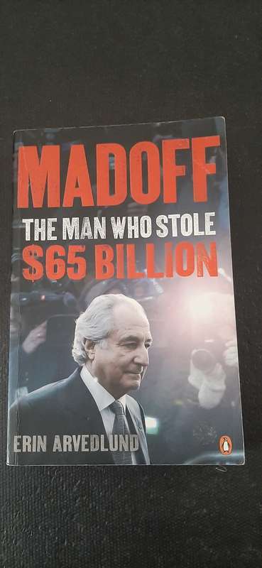 Madoff - The man who stole $65 Billion by Erin Arvedlund