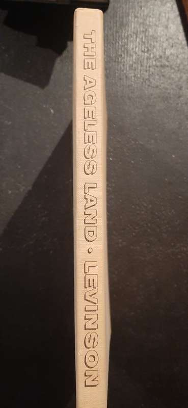 The Ageless Land by Olga Levinson (Signed and inscribed by author)