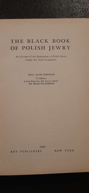 The Black Book of Polish Jewry - Editor - Jacob Apenszlak & Co-Editors - 1st Edition