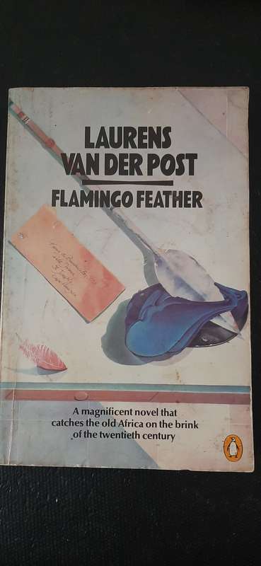 Flamingo Feather by Laurens van der Post