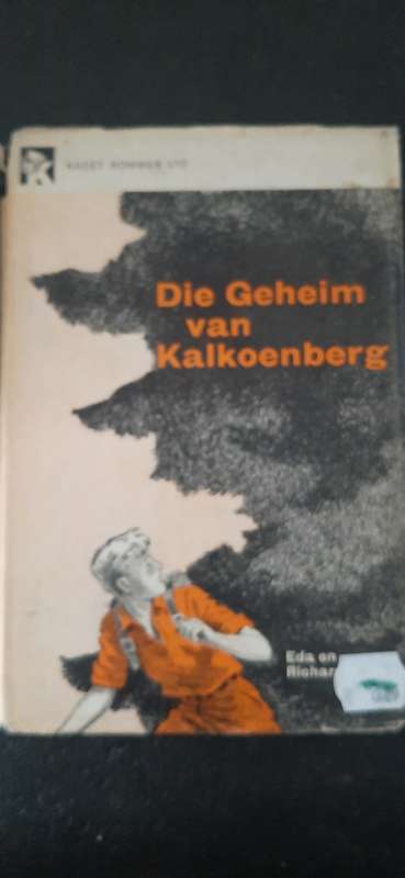 Die Geheim van Kalkoenberg by Eda en Richard Crist