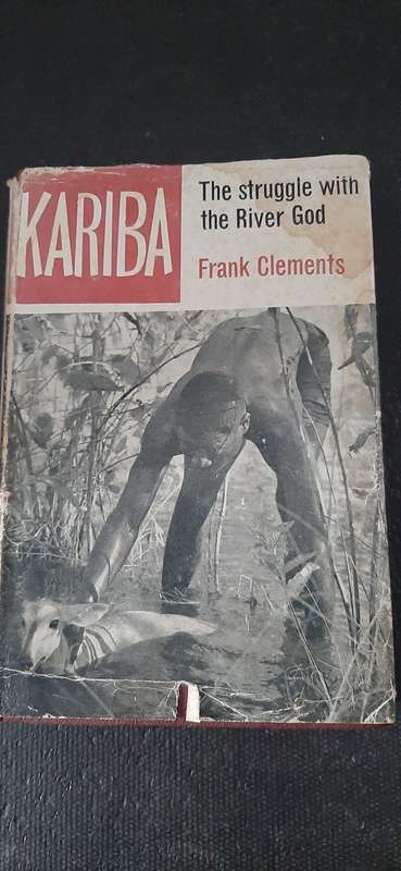 Kariba by Frank Clements (First Edition, Reprint)