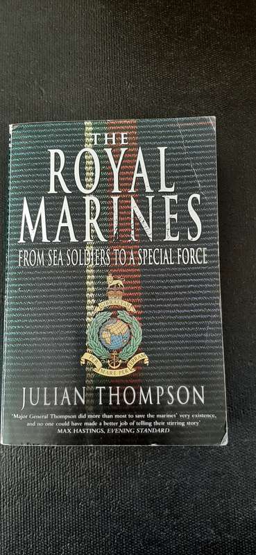The Royal Marines by Julian Thompson
