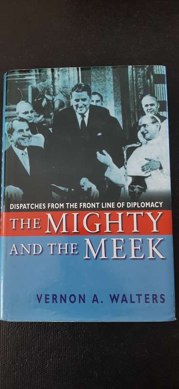 The Mighty and the Meek by Vernon A. Walters