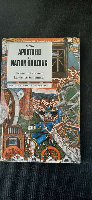 From Apartheid to Nation-Building by Hermann Giliomee and Lawrence Schlemmer