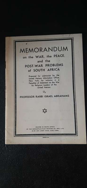 Memorandum on the War, the Peace and the Post-War problems of SA by Prof Rabbi Israel Abrahams