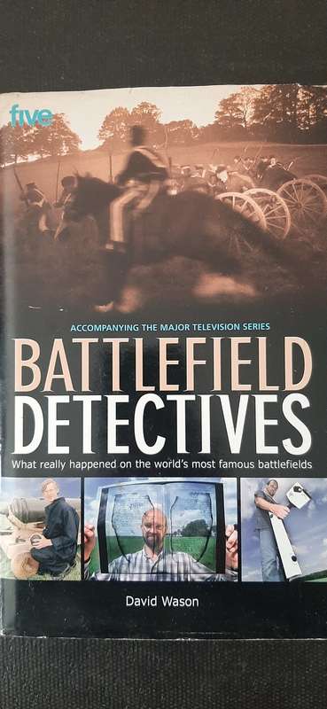 Battlefield Detectives by David Wason