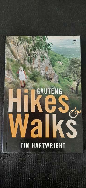 Gauteng Hikes & Walks by Tim Hartwright