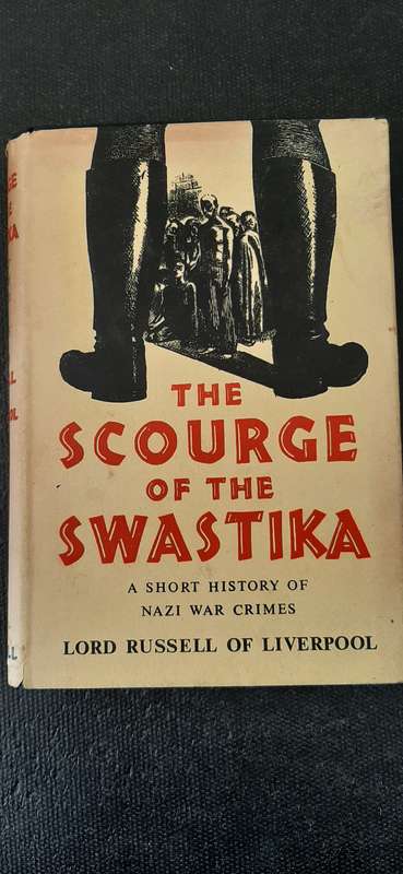 The scourge of the Swastika by Lord Russell of Liverpool