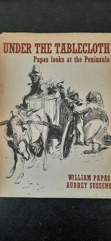 Under The Tablecloth by William Papas and Aubrey Sussens