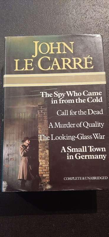 The spy who came in from the cold, Call for the dead, a murder of Quality & 3 more by John Le Carré