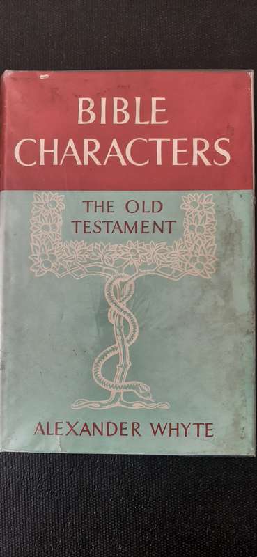 Bible Characters - The Old Testament, The New Testament by Alexander Whyte (Set of 2)