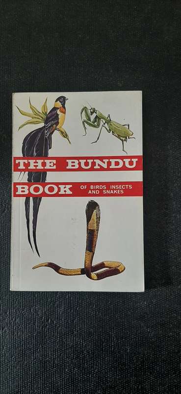 The Bundu Book of Birds, Insects and Snakes