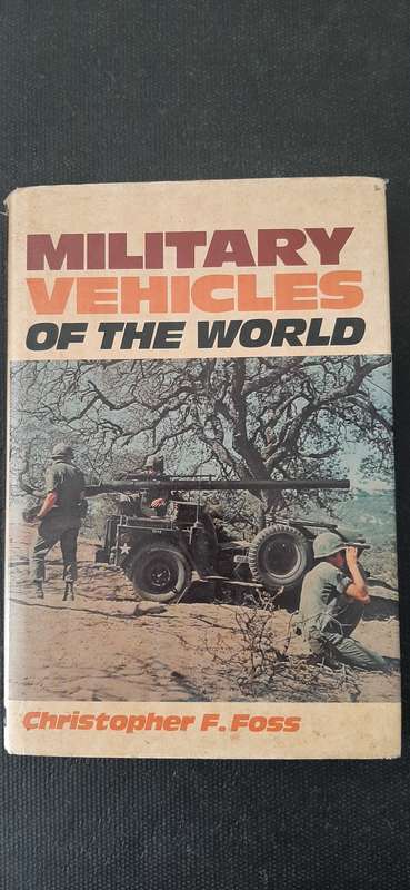 Military Vehicles of the World by Christopher F.Foss