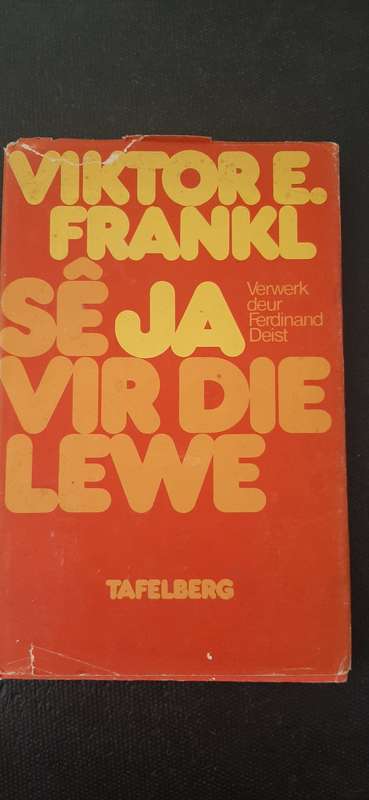 Se Ja vir die Lewe by Viktor E. Frankl