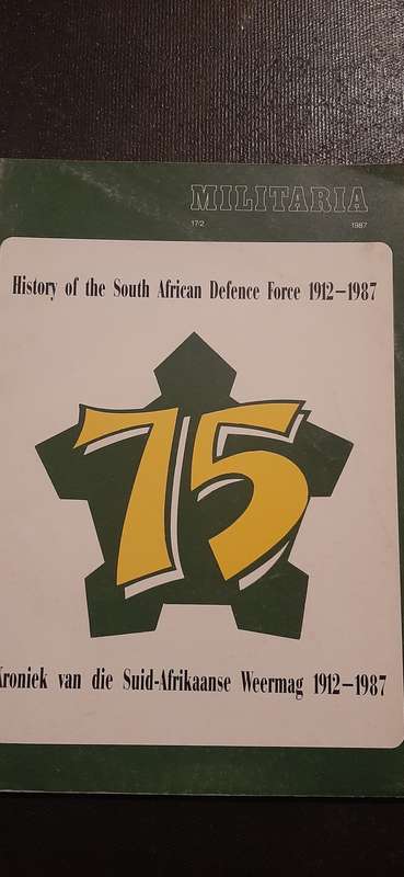 Militaria - History of the South African Defence Force 1912 - 1987