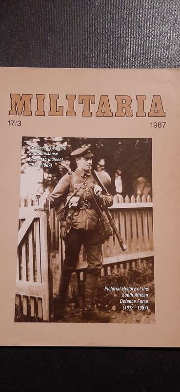 Militaria - 17/3 - 1987 - Political History of the South African Defence Force (1912 - 1987)