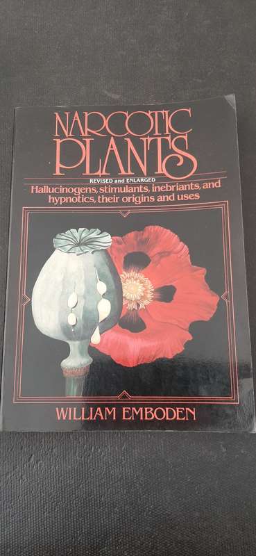 Narcotic Plants by William Emboden