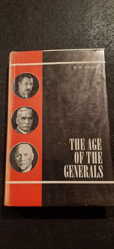 The Age of the Generals by D.W. Kruger - First Edition