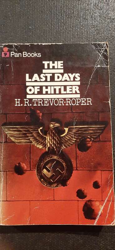 The Last Days of Hitler by H.R. Trevor-Roper