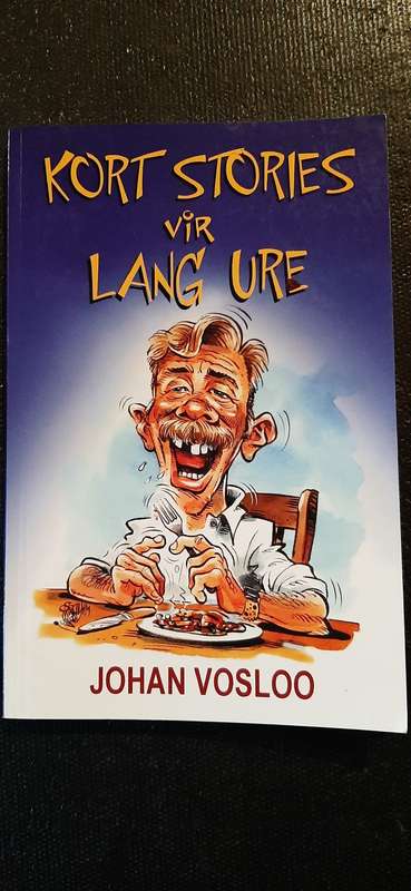 Kort Stories vir Lang Ure by Johan Vosloo