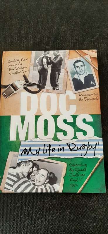 Doc Moss - My Life in Rugby!