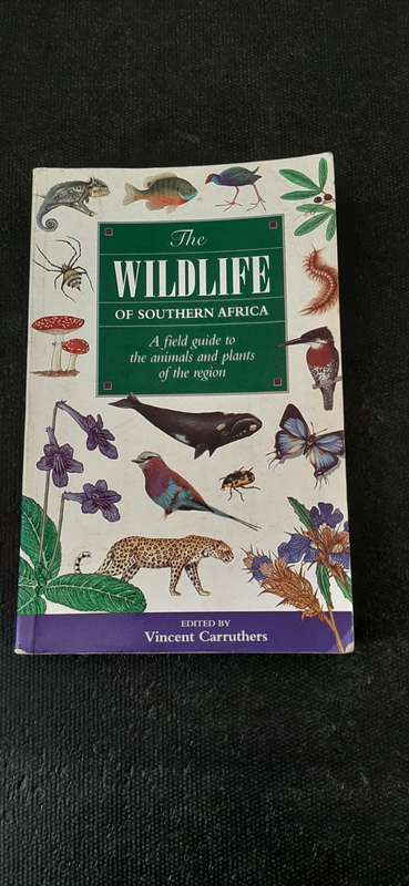 The Wildlife of Southern Africa Edited by Vincent Carruthers