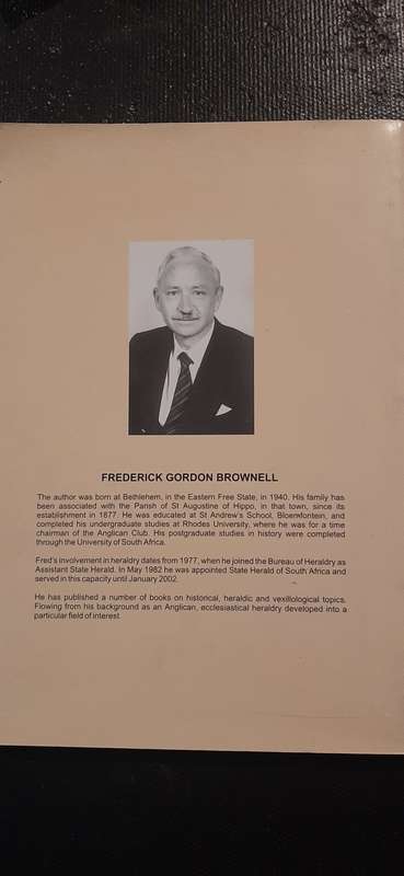 Heraldry in the Church of the Province of Southern Africa, 1847 - 2000 by F.G. Brownell