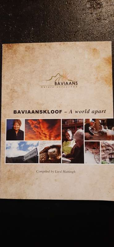 Baviaanskloof - A world apart - Compiled by Liesl Hattingh