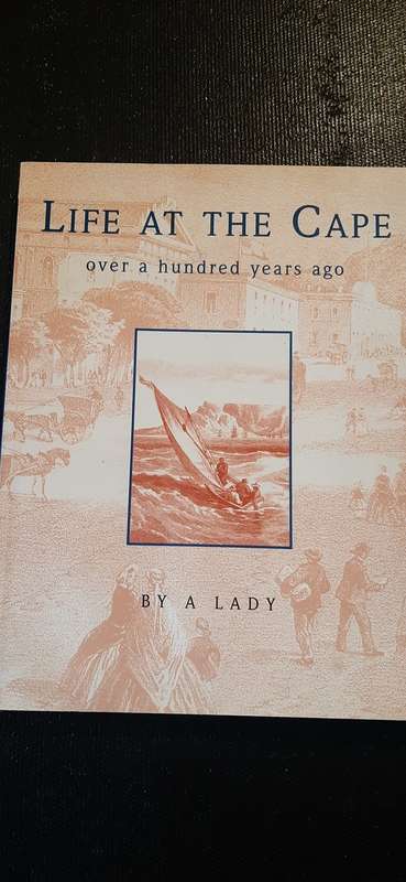 Life at the Cape over a hundred years ago by A Lady