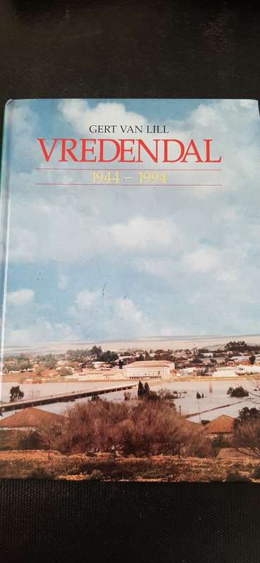 Vredendal 1944 - 1994 by Gert van Lill (Signed)