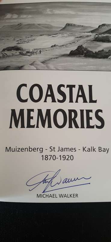 Coastal Memories - Muizenberg - St James - Kalk Bay - 1870-1920 by Michael Walker (Signed)