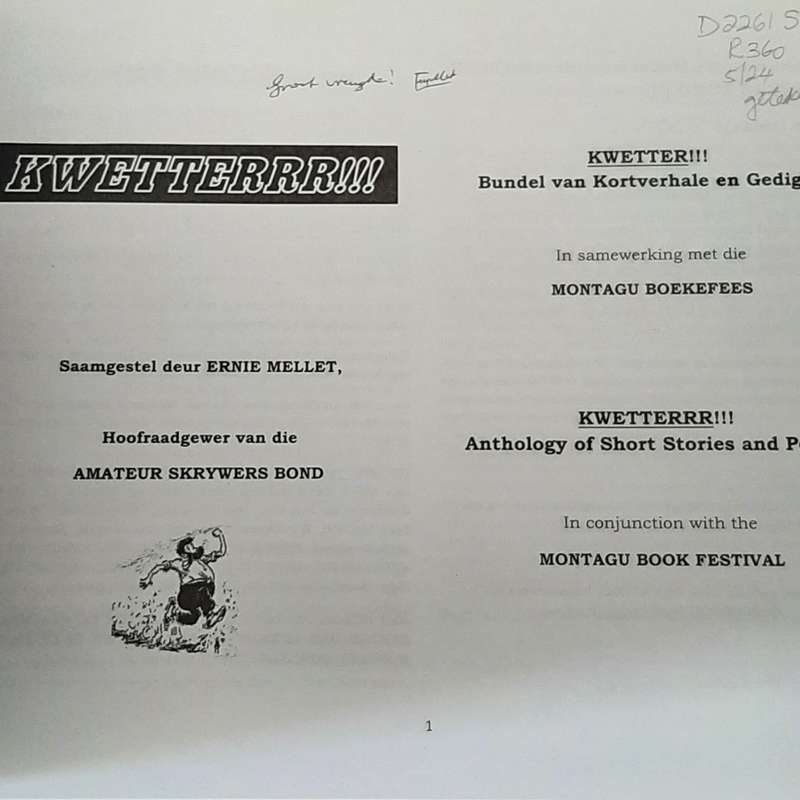 Kwetterrr!!! by Ernie Mellet  (Signed by Author)
