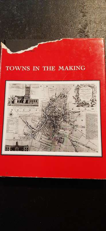 Towns in the Making by Gerald Burke  - First edition
