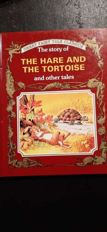 The story of The Hare and the Tortoise and other tales - Text Peter Holeinone, Illustrated Tony Wolf