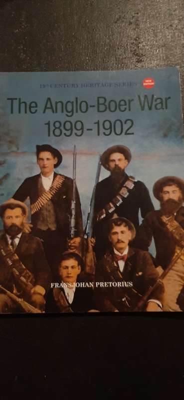 The Anglo-Boer War 1899-1902 by FransJohan Pretorius